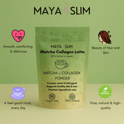 Matcha Powder - Maya Slim
